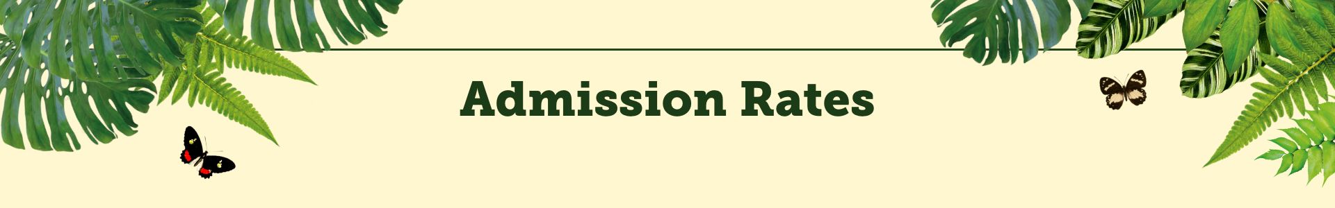 Admission rates with some illustrated foliage